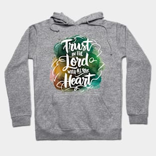 Trust in the lord Hoodie